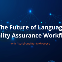 The Future of Language Quality Assurance with Akorbi and RunMyProcess